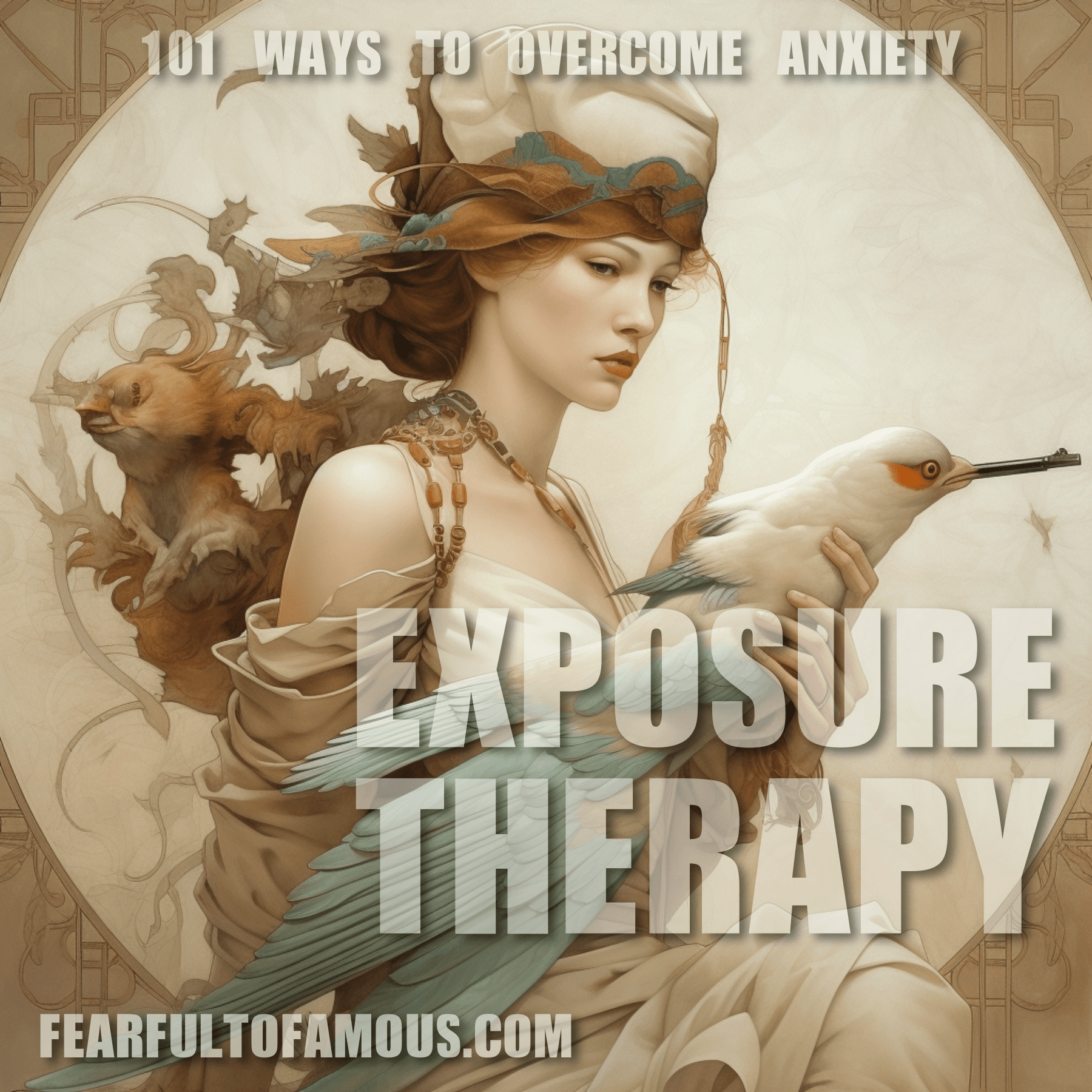 FEARFULTOFAMOUS 101Q EXPOSURE THERAPY e1685899462834